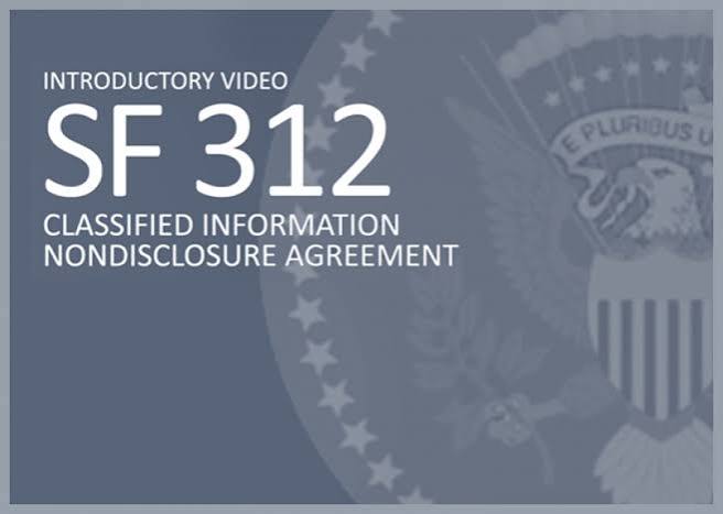 Standard Form 312 — the United States government's classified-information nondisclosure agreement, required before an employee or contractor receives access to classified information